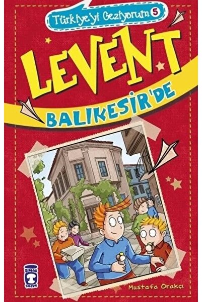 Timaş Çocuk Levent Balıkesir'de - Türkiye'yi Geziyorum 5