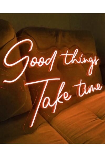 dekoraven Good Things Take Time Neon Yazı Led Tabela (60x40cm)