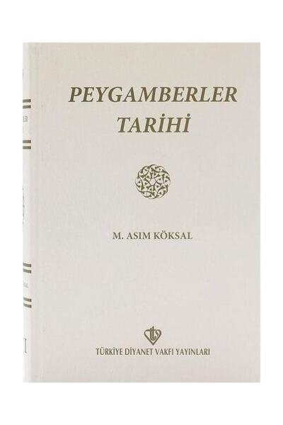 Türkiye Diyanet Vakfı Yayınları Peygamberler Tarihi (2 Cilt Birarada) (1.hm) ...