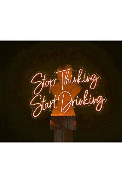 dekoraven Stop Thinking Start Drinking Neon Led Yazı Tabela Dekoratif Aydınla...