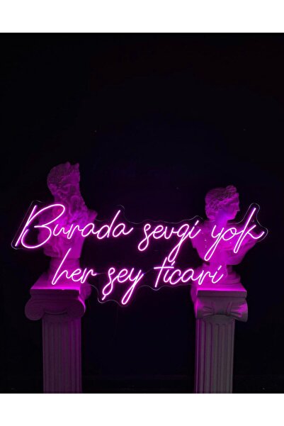 dekoraven Burada Sevgi Yok Her Şey Ticari Neon Led Tabela(80x35cm)