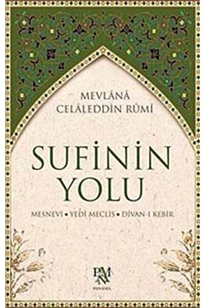 Panama Yayıncılık Sufinin Yolu & Mesnevi - Yedi Meclis - Divan-ı Kebir