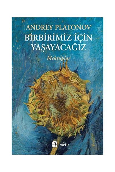 Metis Yayınları Birbirimiz Için Yaşayacağız