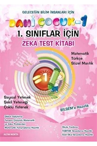 Altın Nokta Basım Yayın Dahi Çocuk 1. Sınıflar Için Zeka Test Kitabı