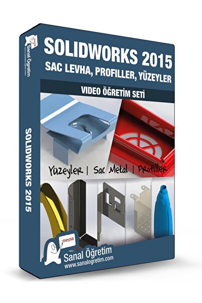 Sanal Öğretim Solidworks 2015 Temel Eğitim, Sac Levha, Profiller, Yüzeyler Video Ders Eğitim Seti