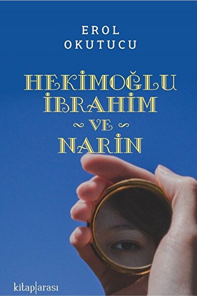 Generic Brand Hekimoğlu Ibrahim Ve Narin / Erol Okutucu / / 9786257788342