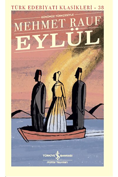 İş Bankası Kültür Yayınları Eylül - Mehmet Rauf
