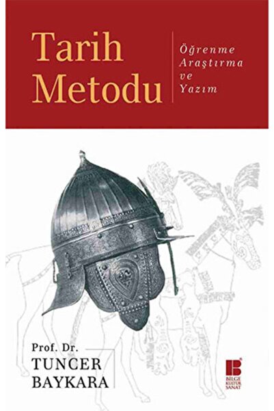 Bilge Kültür Sanat Tarih Metodu & Öğrenme Araştırma Ve Yazım