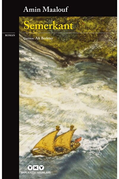 Yapı Kredi Yayınları Semerkant - Amın Maalouf