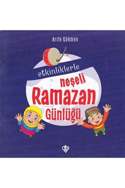 Türkiye Diyanet Vakfı Yayınları Etkinliklerle Neşeli Ramazan Günlüğü