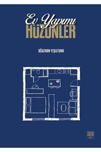 Nota Bene Yayınları Ev Yapımı Hüzünler Oğuzhan Yeşiltuna - Oğuzhan Yeşiltuna