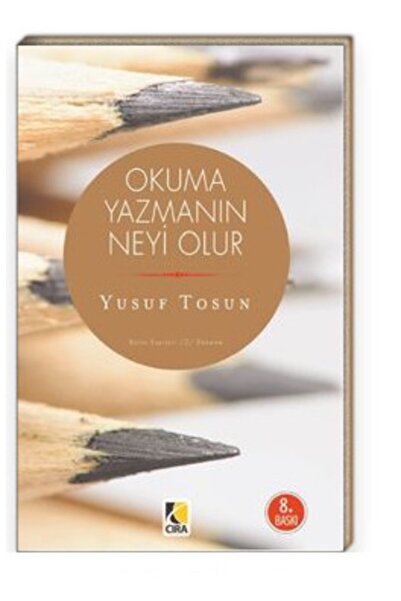 Çıra Yayınları ما هو القراءة والكتابة يوسف توسون