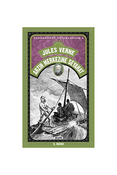 Alfa Yayınları Jules Verne Arzın Merkezine Seyahat Edebiyat Kitabı Türkçe Cil...