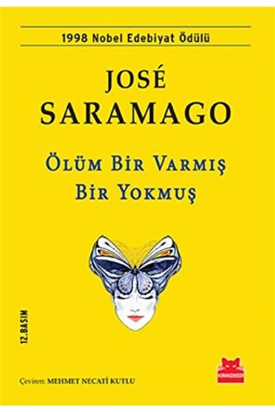 Kırmızı Kedi Yayınevi Ölüm Bir Varmış Bir Yokmuş