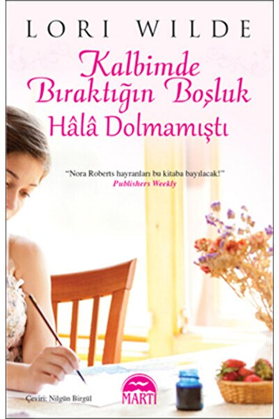 Martı Yayınları Kalbimde Bıraktığın Boşluk Hala Dolmamıştı