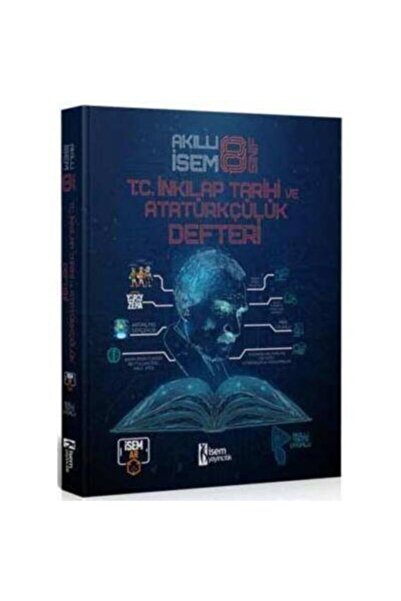 İsem Yayıncılık Akıllı isem 8. Sınıf T.C inkılap Tarihi Ve Atatürkçülük Defteri