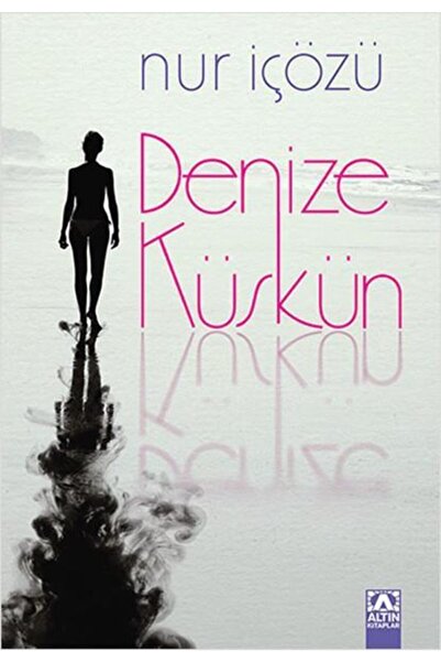 Altın Kitaplar Denize Küskün