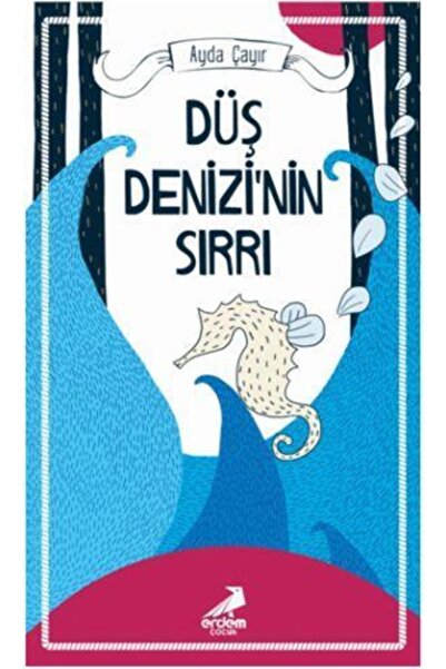 Erdem Yayınları Düş Denizi'nin Sırrı
