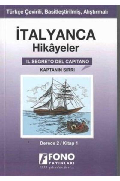Fono Yayınları Italyanca Türkçe Hikayeler Derece 2 Kitap 1 Kaptanın Sırrı