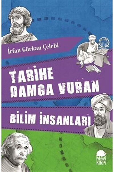 Mavi Kirpi Kıda K02 Tarihe Damga Vuran Bilim Insanları - Irfan Gürkan Çelebi