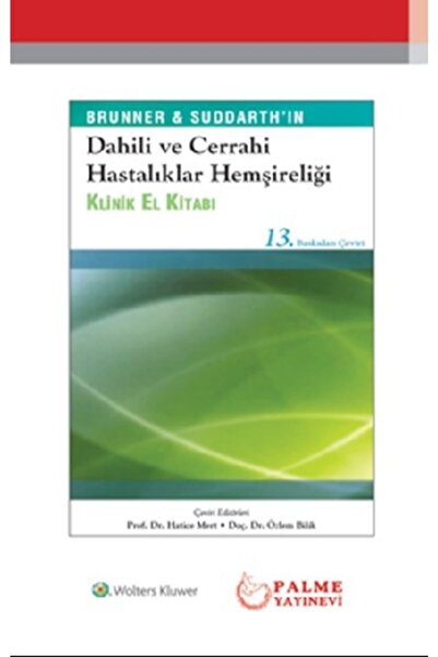 Palme Yayınevi Dahili Ve Cerrahi Hastalıklar Hemşireliği Klinik El Kitabı