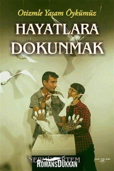 Sokak Kitapları Yayınları Hayatlara Dokunmak-otizmle Yaşam Öykümüz