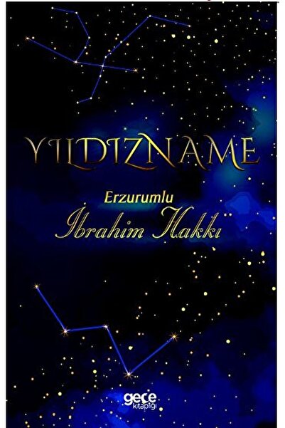 Gece Kitaplığı Yıldızname  Erzurumlu Ibrahim Hakkı 9786254306297