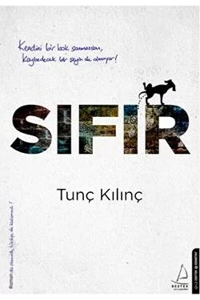 Destek Yayınları Sıfır / Destek Yayınları / Tunç Kılınç