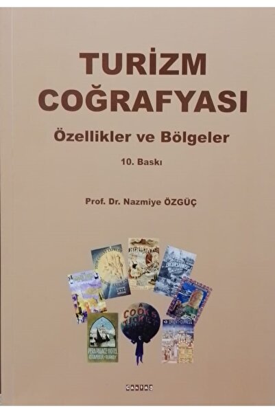 Çantay Yayınları Turizm Coğrafyası Özellikler Ve Bölgeler