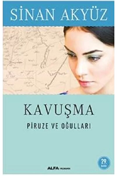 Alfa Yayınları Kavuşma - Piruze Ve Oğulları