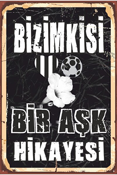 Hayat Poster Siyah Beyaz Futbol Takım Taraftar Bizimkisi Bir Aşk Hikayesi Ret...