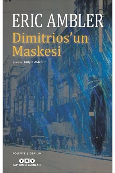 Yapı Kredi Yayınları Dimitrios'un Maskesi