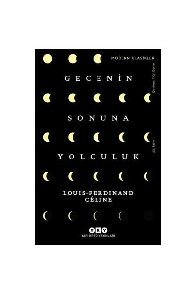 Yapı Kredi Yayınları Gecenin Sonuna Yolculuk - Modern Klasikler