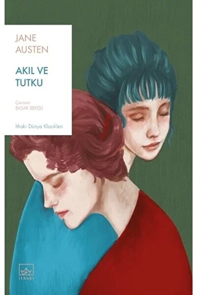 İthaki Yayınları Akıl Ve Tutku