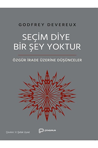 pingala yayınevi Seçim Diye Bir Şey Yoktur