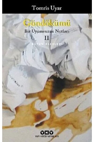 Yapı Kredi Yayınları Gündökümü Bir Uyumsuzun Notları 2