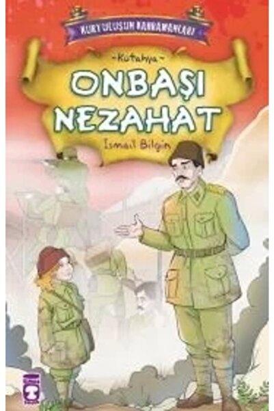 Timaş Çocuk Onbaşı Nezahat