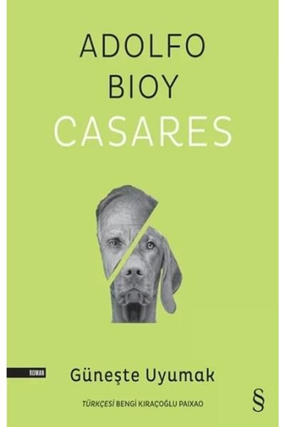 Everest Yayınları Güneşte Uyumak - Adolfo Bioy Casares 9786051856858