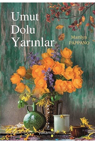 Yakamoz Yayınları أيام مليئة بالأمل / مارلين بابانو / / 9786052973257