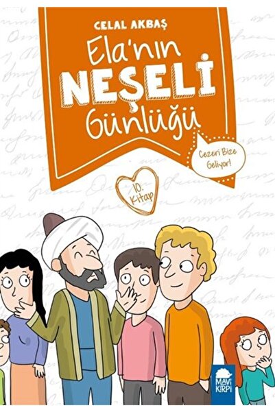 Mavi Kirpi Yayınları Cezeri Bize Geliyor - Elanın Neşeli Günlüğü 10. Kitap