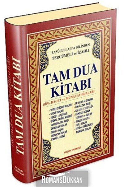Huzur Yayınevi Rasulullah'ın Dilinden Tercümeli Ve Izahlı Tam Dua Kitabı (kuşe)