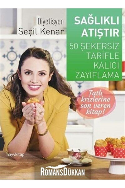 hayykitap Sağlıklı Atıştır & 50 Şekersiz Tarifle Kalıcı Zayıflama