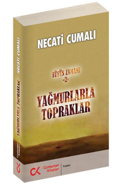 Cumhuriyet Kitapları Yağmurlarla Topraklar Necati Cumalı