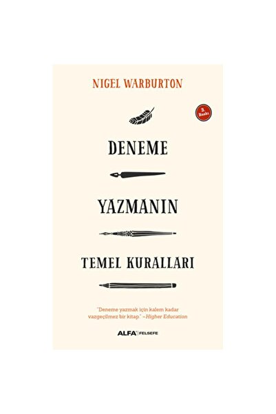 Alfa Yayınları Nigel Warburton Deneme Yazmanın Temel Kuralları Felsefe Düşünc...