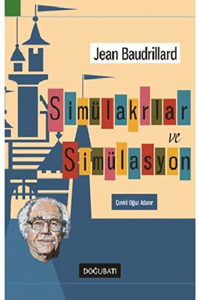 Doğu Batı Yayınları Simülakrlar Ve Simülasyon /jean Baudrillard /