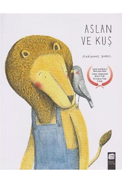 Final Kültür Sanat Yayınları Aslan Ve Kuş- Marianne Dubuc