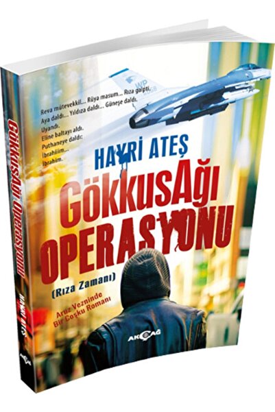 Akçağ Yayınları Gökkuşağı Operasyonu / Hayri Ateş / / 9786053421498