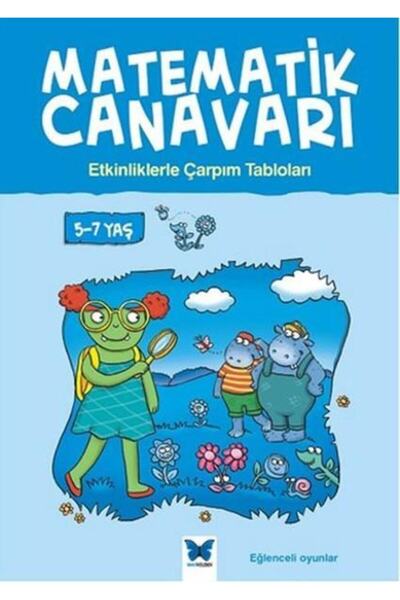 Mavi Kelebek Yayınları Matematik Canavarı - Etkinliklerle Çarpım Tabloları (5...