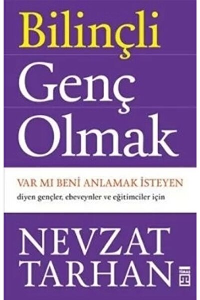 Timaş Yayınları Bilinçli Genç Olmak / Var Mı Beni Anlamak Isteyen