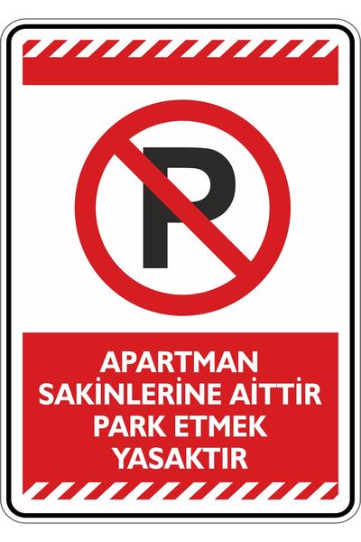 25x35cm/composite/Belongs to Apartment Residents No Parking Otherwise, Your Vehicle May Be Crashed